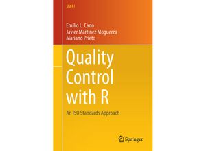 9783319240442 - Use R!   Quality Control with R - Emilio L Cano Javier Martinez Moguerza Mariano Prieto Kartoniert (TB)