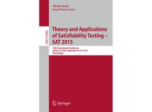 9783319243177 - Theory and Applications of Satisfiability Testing -- SAT 2015 Kartoniert (TB)