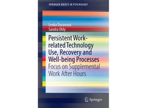 9783319247571 - Persistent Work-related Technology Use Recovery and Well-being Processes - Lenka Duranová Sandra Ohly Kartoniert (TB)