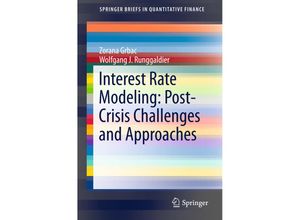 9783319253831 - Interest Rate Modeling Post-Crisis Challenges and Approaches - Wolfgang Runggaldier Zorana Grbac Kartoniert (TB)