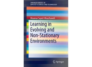 9783319256658 - SpringerBriefs in Applied Sciences and Technology   Learning from Data Streams in Dynamic Environments - Moamar Sayed-Mouchaweh Kartoniert (TB)