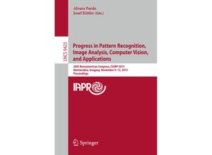 9783319257501 - Progress in Pattern Recognition Image Analysis Computer Vision and Applications Kartoniert (TB)