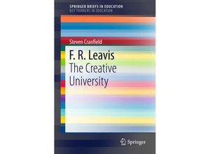 9783319259833 - SpringerBriefs in Education   F R Leavis - Steven Cranfield Kartoniert (TB)