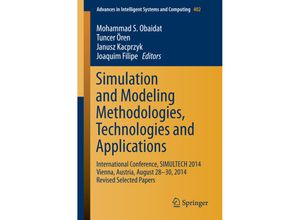 9783319264691 - Simulation and Modeling Methodologies Technologies and Applications Kartoniert (TB)