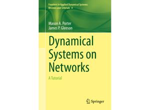 9783319266404 - Dynamical Systems on Networks - Mason Porter James Gleeson Kartoniert (TB)