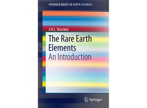 9783319268071 - SpringerBriefs in Earth Sciences   The Rare Earth Elements - J H L Voncken Kartoniert (TB)