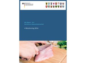 9783319269665 - BVL-Reporte   103   Berichte zur Lebensmittelsicherheit 2014 Kartoniert (TB)