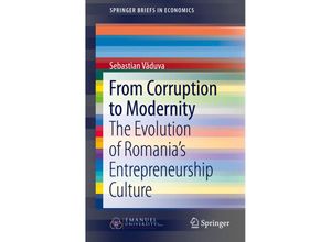 9783319269962 - SpringerBriefs in Economics   From Corruption to Modernity - Sebastian Vaduva Kartoniert (TB)