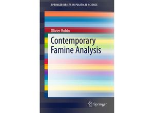 9783319273044 - SpringerBriefs in Political Science   Contemporary Famine Analysis - Olivier Rubin Kartoniert (TB)