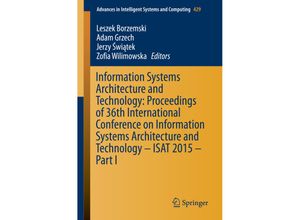 9783319285535 - Information Systems Architecture and Technology Proceedings of 36th International Conference on Information Systems Architecture and Technology - ISAT 2015 - Part I Kartoniert (TB)