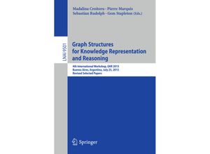 9783319287010 - Graph Structures for Knowledge Representation and Reasoning Kartoniert (TB)