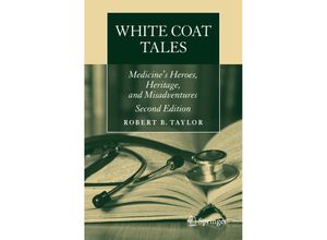 9783319290539 - White Coat Tales - Robert B Taylor Kartoniert (TB)