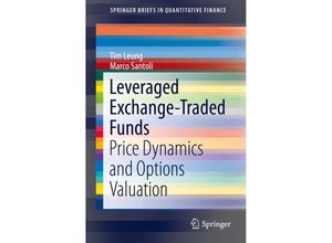 9783319290928 - SpringerBriefs in Quantitative Finance   Leveraged Exchange-Traded Funds - Tim Leung Marco Santoli Kartoniert (TB)