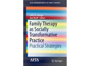 9783319291864 - AFTA SpringerBriefs in Family Therapy   Family Therapy as Socially Transformative Practice Kartoniert (TB)