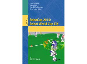 9783319293387 - RoboCup 2015 Robot World Cup XIX Kartoniert (TB)