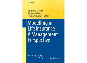 9783319297743 - EAA Series   Modelling in Life Insurance - A Management Perspective Kartoniert (TB)