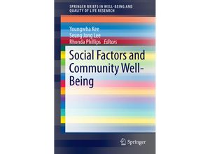 9783319299402 - SpringerBriefs in Well-Being and Quality of Life Research   Social Factors and Community Well-Being Kartoniert (TB)