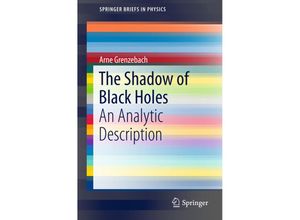 9783319300658 - SpringerBriefs in Physics   The Shadow of Black Holes - Arne Grenzebach Kartoniert (TB)