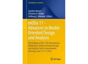 9783319312644 - Contributions to Statistics   mODa 11 - Advances in Model-Oriented Design and Analysis Kartoniert (TB)