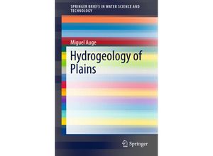 9783319314280 - SpringerBriefs in Water Science and Technology   Hydrogeology of Plains - Miguel Auge Kartoniert (TB)