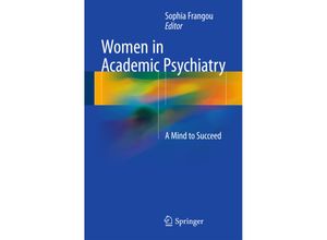 9783319321752 - Women in Academic Psychiatry Kartoniert (TB)