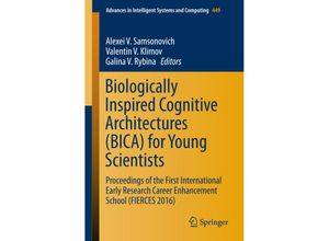 9783319325538 - Biologically Inspired Cognitive Architectures (BICA) for Young Scientists Kartoniert (TB)