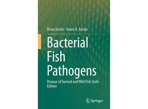 9783319326733 - Bacterial Fish Pathogens - Brian Austin Dawn A Austin Gebunden