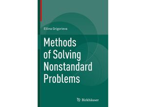 9783319369013 - Methods of Solving Nonstandard Problems - Ellina Grigorieva Kartoniert (TB)