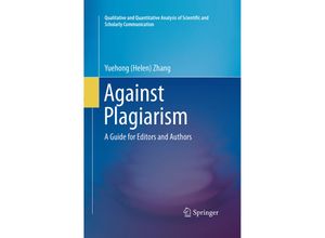 9783319373348 - Qualitative and Quantitative Analysis of Scientific and Scholarly Communication   Against Plagiarism - Yuehong (Helen) Zhang Kartoniert (TB)