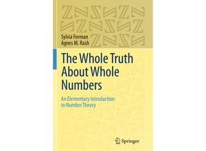 9783319381428 - The Whole Truth About Whole Numbers - Sylvia Forman Agnes M Rash Kartoniert (TB)