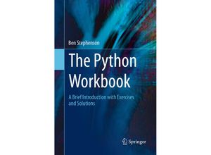 9783319385617 - The Python Workbook - Ben Stephenson Kartoniert (TB)