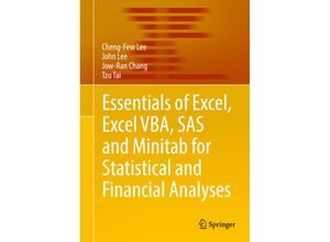 9783319388656 - Essentials of Excel Excel VBA SAS and Minitab for Statistical and Financial Analyses - Cheng-Few Lee John Lee Jow-Ran Chang Tzu Tai Kartoniert (TB)