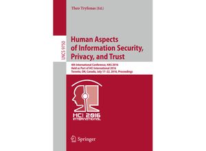 9783319393803 - Human Aspects of Information Security Privacy and Trust Kartoniert (TB)