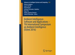 9783319401133 - Ambient Intelligence- Software and Applications - 7th International Symposium on Ambient Intelligence (ISAmI 2016) Kartoniert (TB)