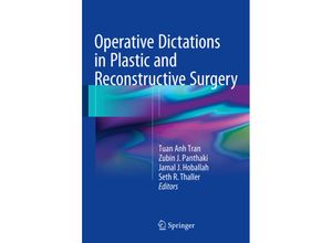 9783319406299 - Operative Dictations in Plastic and Reconstructive Surgery Kartoniert (TB)