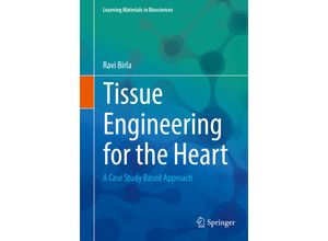 9783319415031 - Tissue Engineering for the Heart - Ravi Birla Kartoniert (TB)