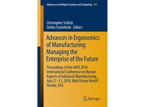 9783319416960 - Advances in Ergonomics of Manufacturing Managing the Enterprise of the Future Kartoniert (TB)