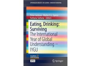 9783319424675 - SpringerBriefs in Global Understanding   Eating Drinking Surviving Kartoniert (TB)