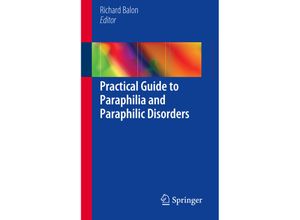 9783319426488 - Practical Guide to Paraphilia and Paraphilic Disorders Kartoniert (TB)