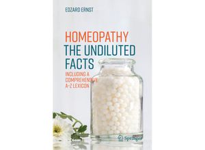 9783319435909 - Homeopathy - The Undiluted Facts - Edzard Ernst Kartoniert (TB)