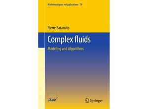 9783319443614 - Complex fluids - Pierre Saramito Kartoniert (TB) 9783319443614 - Complex fluids - Pierre Saramito Kartoniert (TB)
