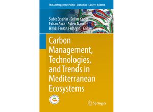 9783319450346 - Carbon Management Technologies and Trends in Mediterranean Ecosystems Kartoniert (TB)