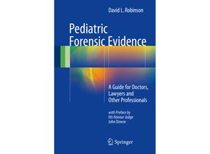 9783319453354 - Pediatric Forensic Evidence - David L Robinson Kartoniert (TB)