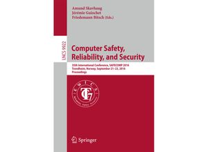 9783319454764 - Computer Safety Reliability and Security Kartoniert (TB)