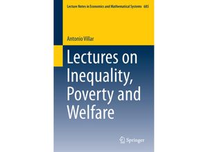 9783319455617 - Lectures on Inequality Poverty and Welfare - Antonio Villar Kartoniert (TB)