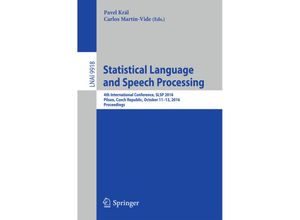 9783319459240 - Statistical Language and Speech Processing Kartoniert (TB)