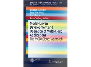 9783319460307 - SpringerBriefs in Applied Sciences and Technology   Model-Driven Development and Operation of Multi-Cloud Applications Kartoniert (TB)