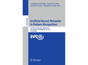 9783319461816 - Artificial Neural Networks in Pattern Recognition Kartoniert (TB)