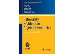 9783319462080 - Rationality Problems in Algebraic Geometry - Arnaud Beauville Brendan Hassett Alexander Kuznetsov Alessandro Verra Kartoniert (TB)