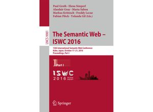 9783319465227 - The Semantic Web - ISWC 2016 Kartoniert (TB)